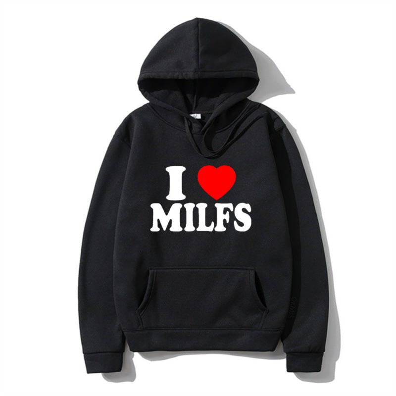 I Love Milfs Hoodie