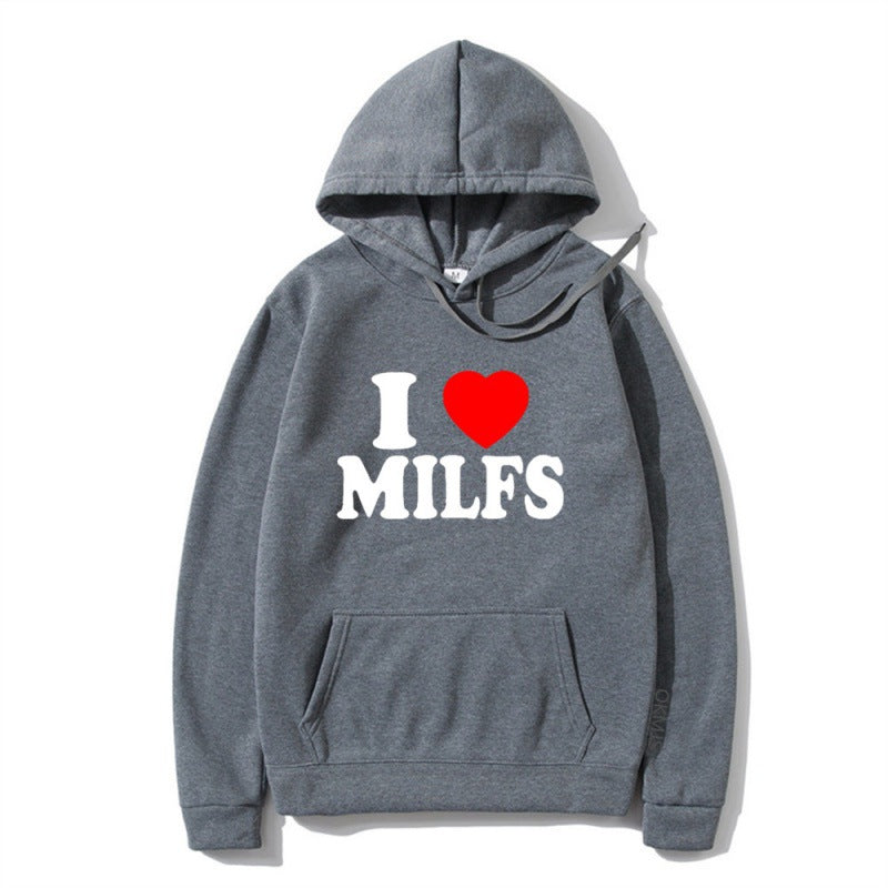 I Love Milfs Hoodie