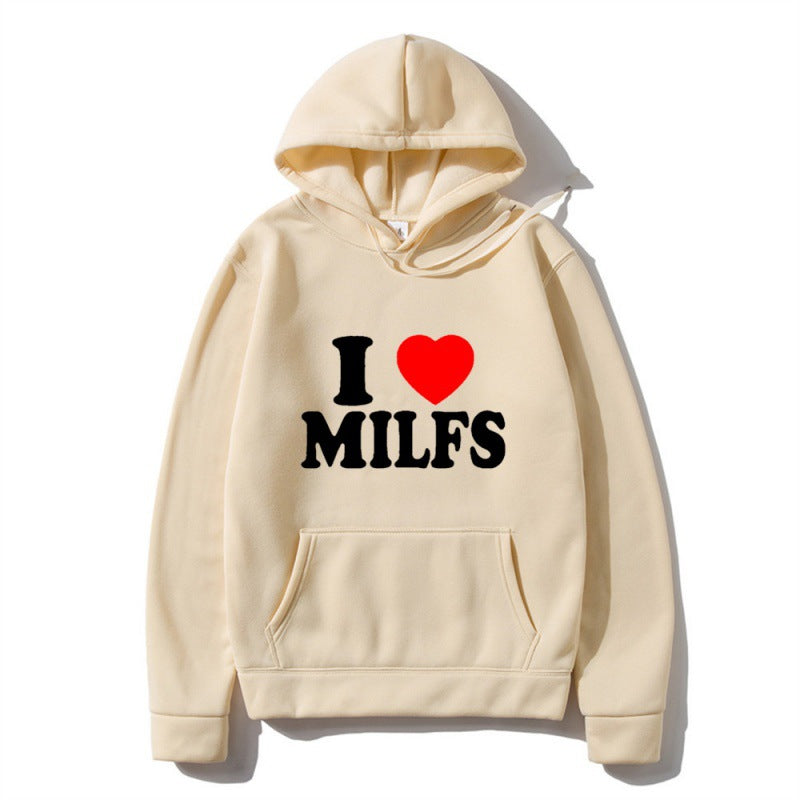 I Love Milfs Hoodie