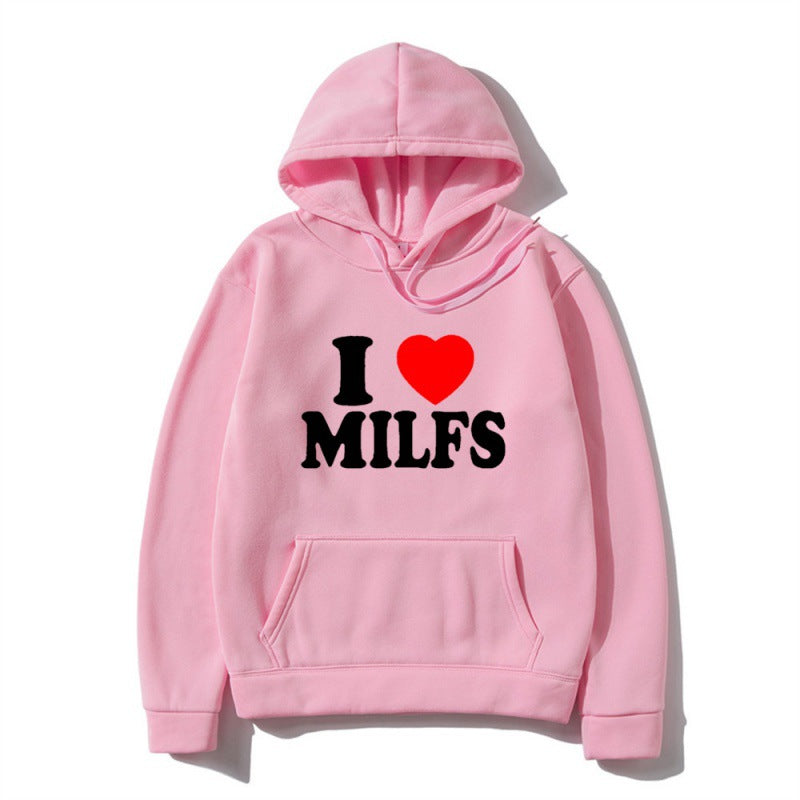 I Love Milfs Hoodie