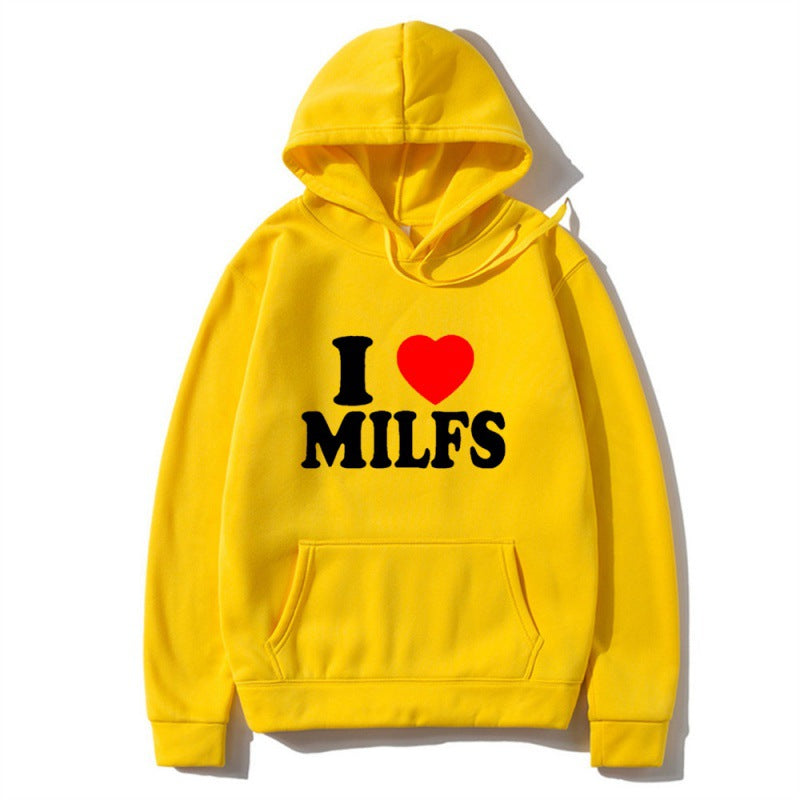 I Love Milfs Hoodie